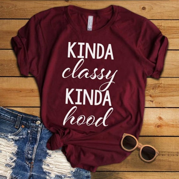 Plum Creek Boutique Tops - 👚 Funny Shirts with Sayings - Classy but Hood NEW